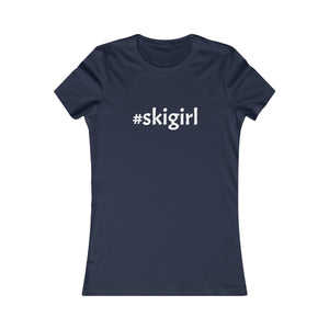 #skigirl Slogan Women's Favorite Tee