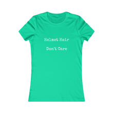 Helmet Hair Don't Care Slogan Women's Favorite Tee