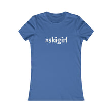 #skigirl Slogan Women's Favorite Tee