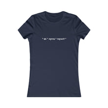 * ski * apres * repeat*  Slogan Women's Favorite Tee